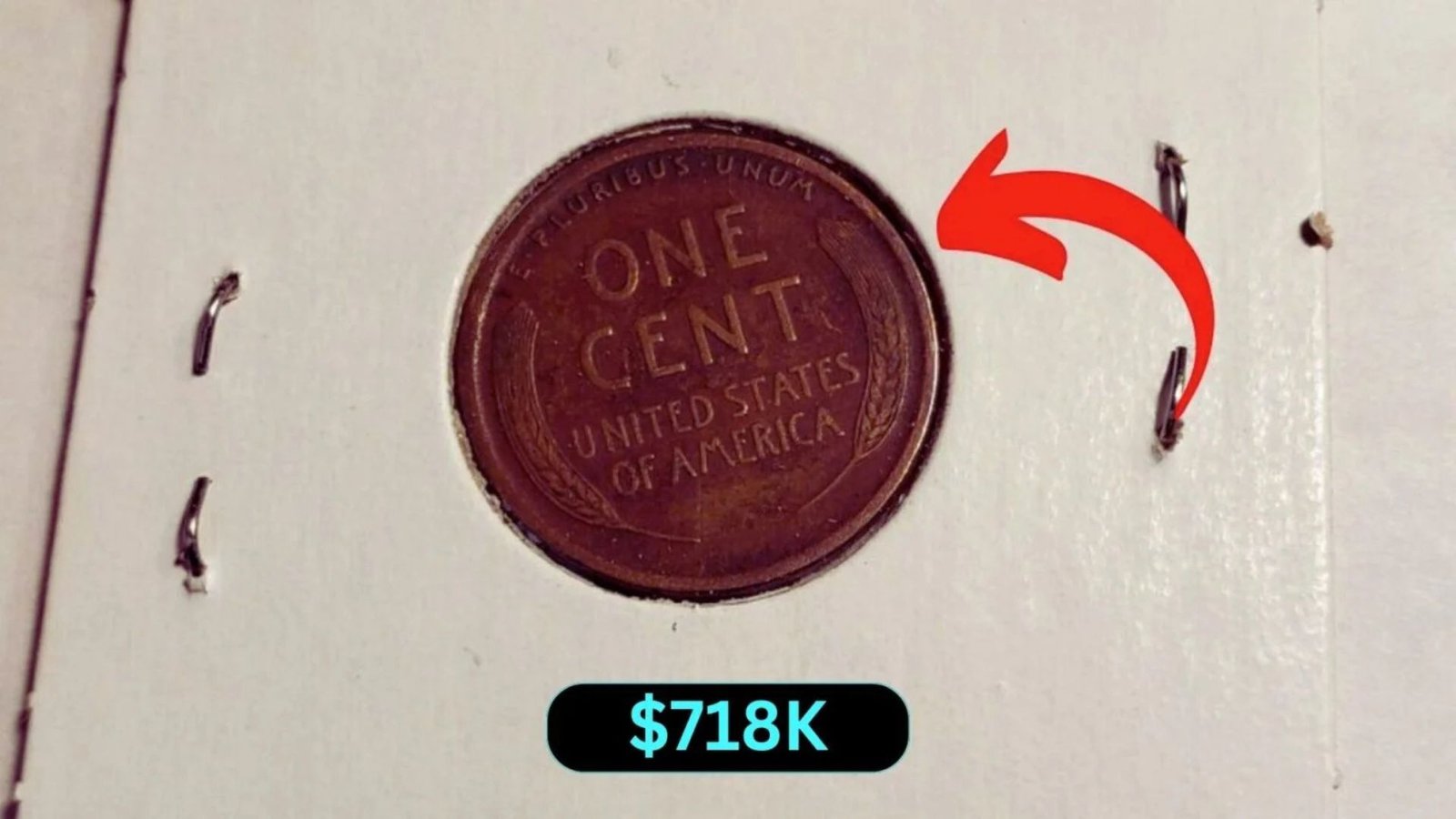 The Lincoln Wheat Penny Valued at $718K